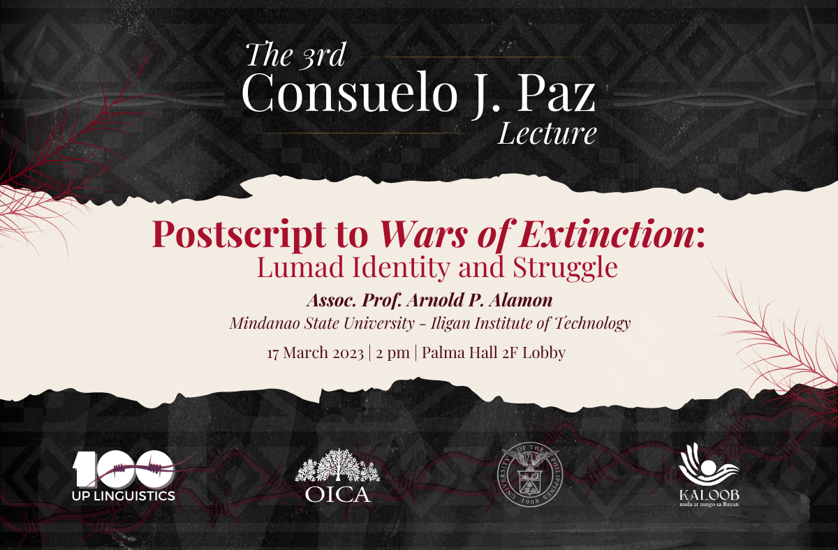 The 3rd Consuelo J. Paz Lecture - Postscript to Wars of Extinction: Lumad Identity and Struggle