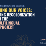 Brown Bag Session - Reclaiming Our Voices: Advocating Decolonization through The Bikol Multilingual Corpus Project