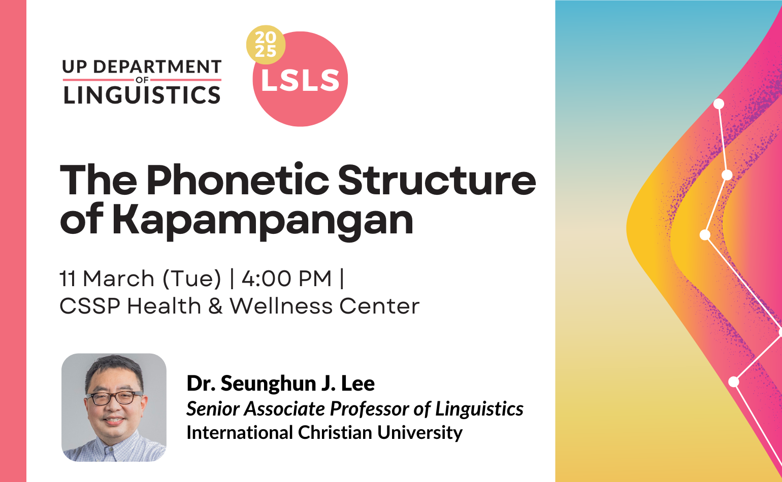 The Phonetic Structure of Kapampangan | Linguistics Special Lecture Series