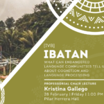 Ibatan [ivb] | Philippine Indigenous Languages Lecture Series