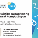 Linggwistiks sa pagitan ng kultura at komputasyon | Linguistics Special Lecture Series