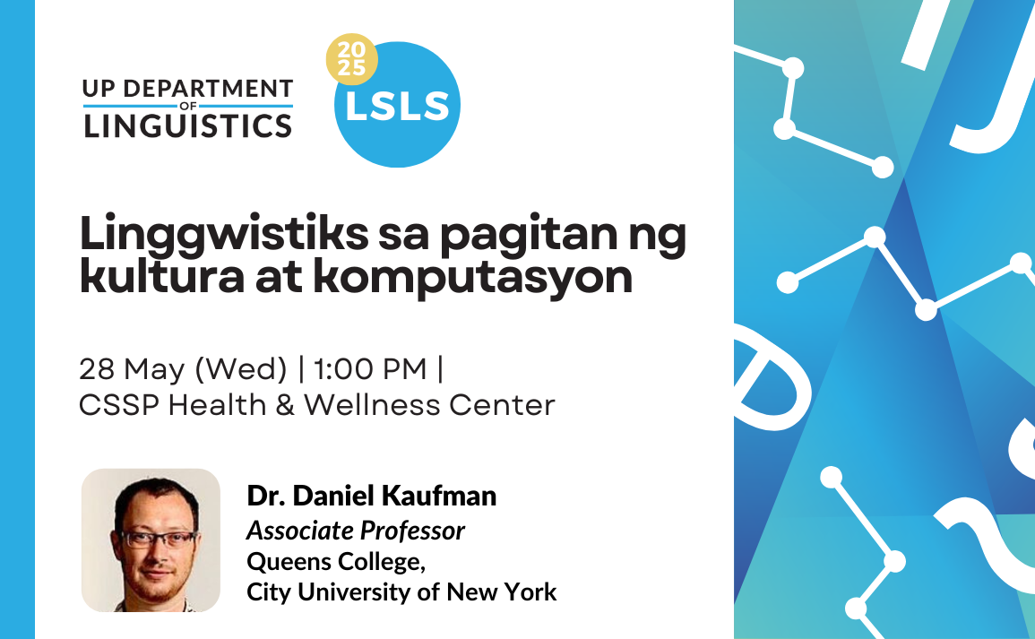 Linggwistiks sa pagitan ng kultura at komputasyon | Linguistics Special Lecture Series