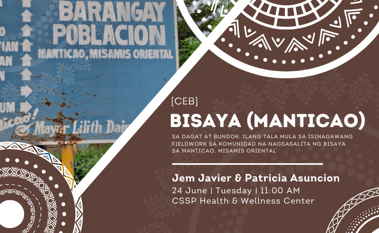 Bisaya (Manticao) [ceb] | Philippine Indigenous Languages Lecture Series