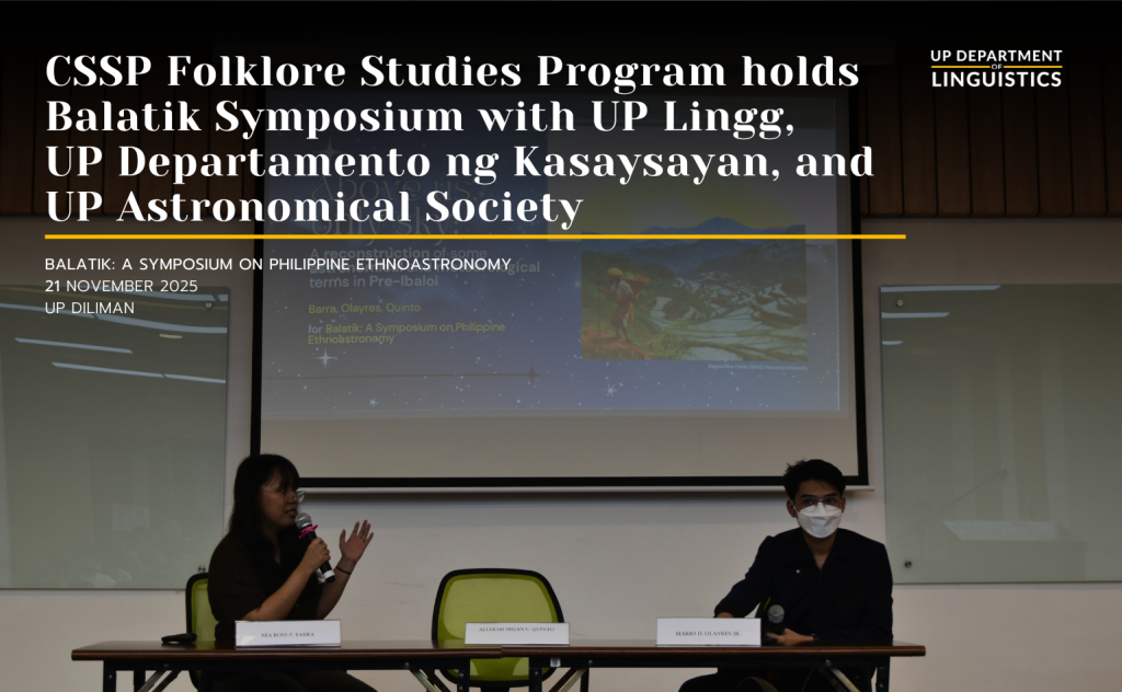 Folklore Library Program CSSP Folklore Studies Program holds Balatik Symposium with UP Lingg ...