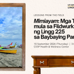 LINGG MONTH 2026 | Mimiayam: Mga Tala mula sa Fildwurk ng Lingg 225 sa Baybaying Pangasinan
